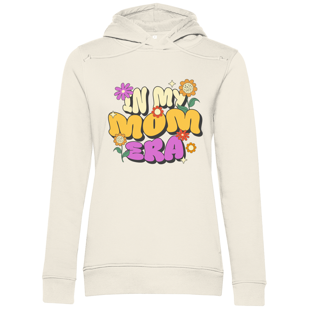 Damen Hoodie "In My Mom Era" aus Bio - Baumwolle - Clothes - JTG DESIGN