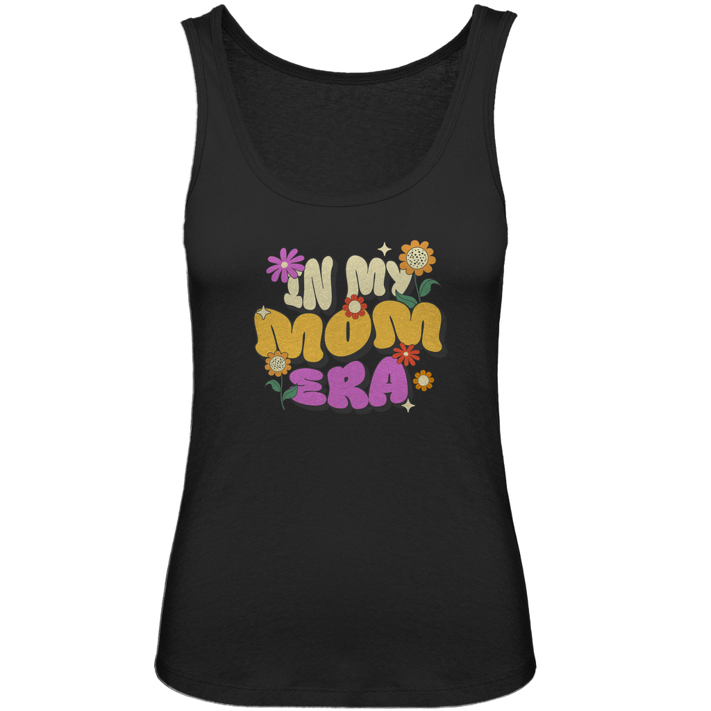 Tank Top Damen in Schwarz mit "In My Mom Era"-Spruch und Retro-Blumen aus Bio-Baumwolle für stylische Mütter.