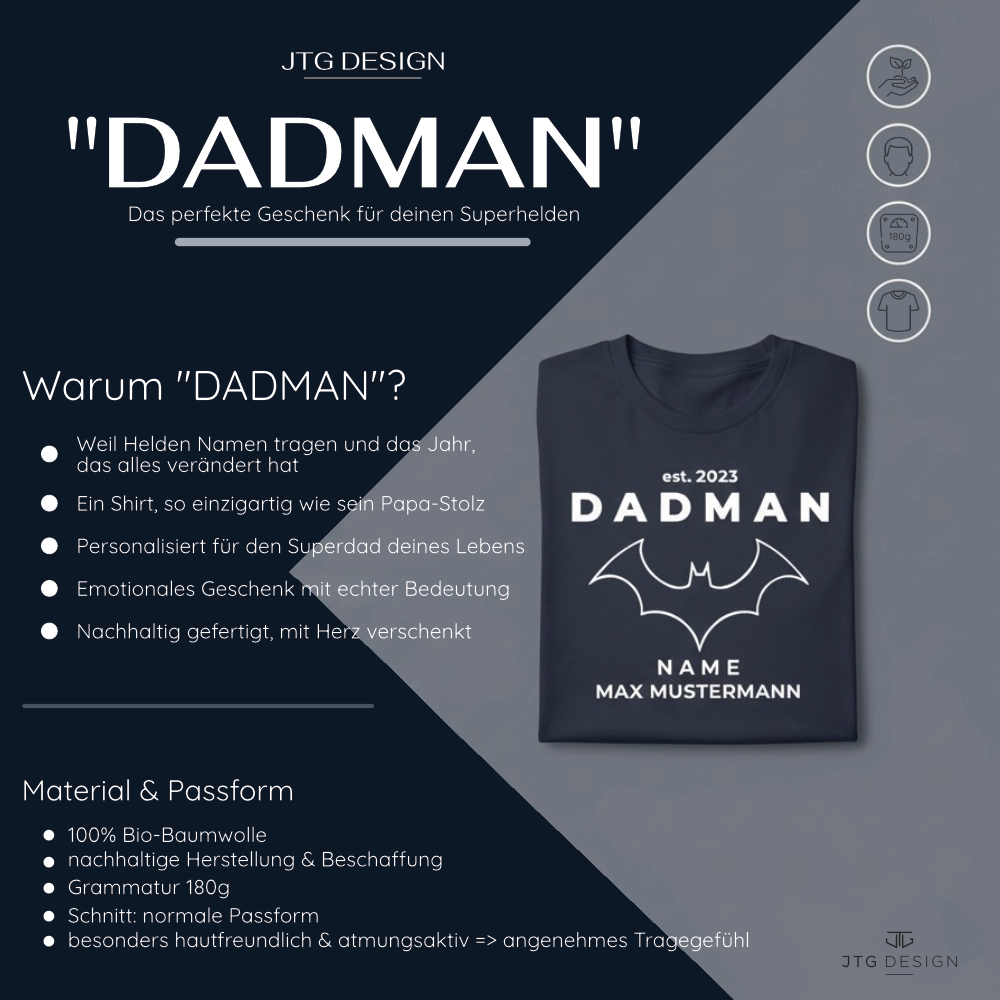 DADMAN personalisierbares Papa T-Shirt aus 100 % Bio-Baumwolle, nachhaltig gefertigt in Deutschland, emotionales Geschenk für Väter – JTG DESIGN