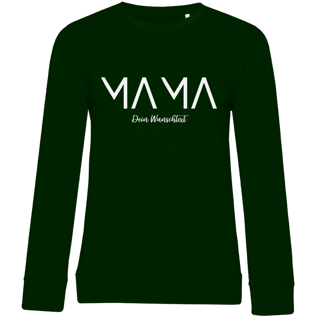 Damen Sweatshirt „MAMA Bright“ aus Bio-Baumwolle in dunklem Grün – personalisierbarer Weiß-Print für stolze und modebewusste Mamas