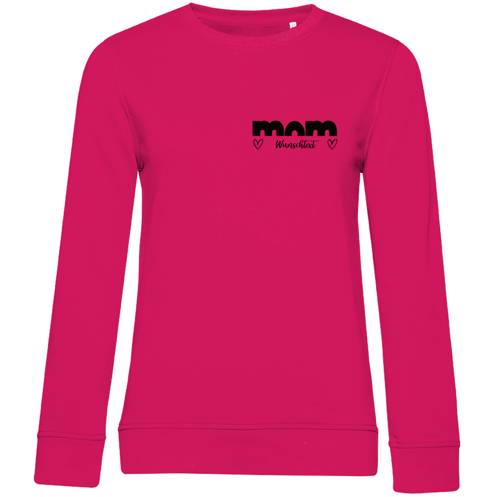 Damen Sweatshirt „mom True“ aus Bio-Baumwolle in magenta Pink – personalisierbarer, moderner Print für stilbewusste Mamas