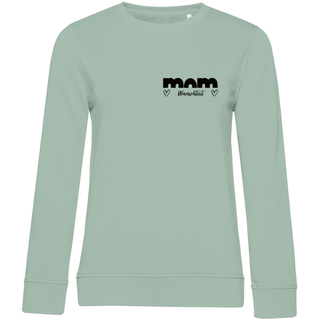 Damen Sweatshirt „mom True“ aus Bio-Baumwolle in Sage – personalisierbarer, moderner Print für stilbewusste Mamas