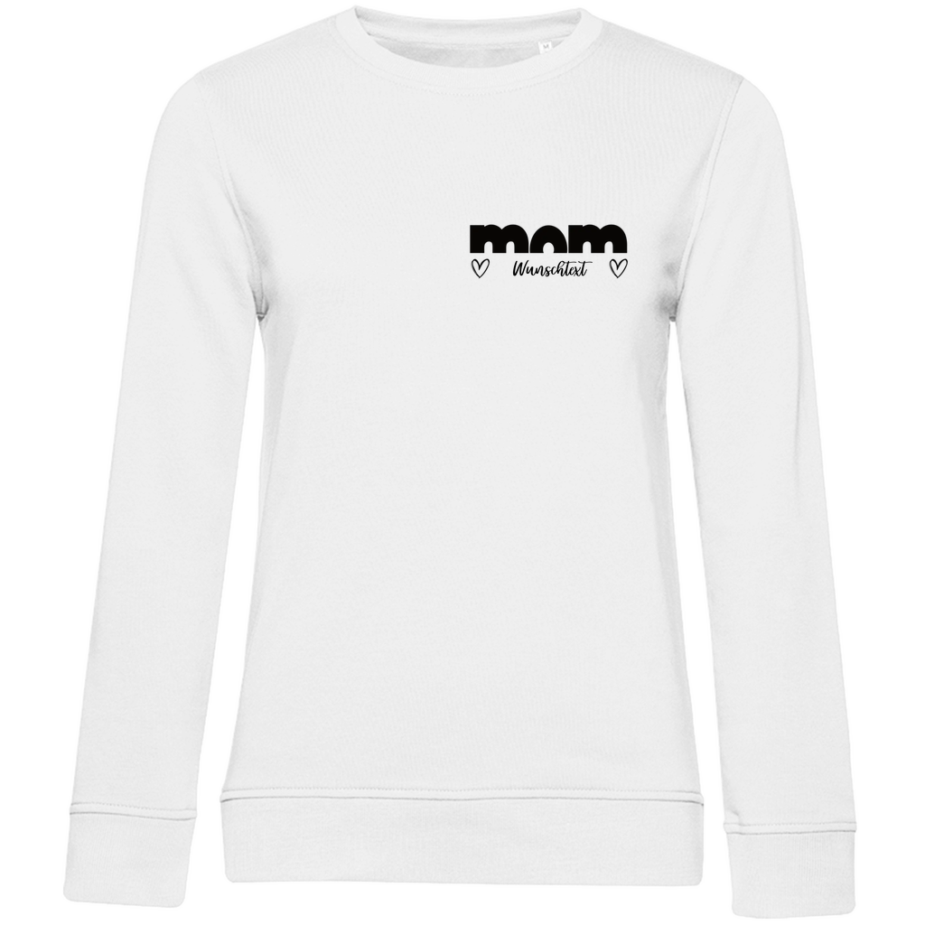 Damen Sweatshirt „mom True“ aus Bio-Baumwolle in Weiß – personalisierbarer, moderner Print für stilbewusste Mamas