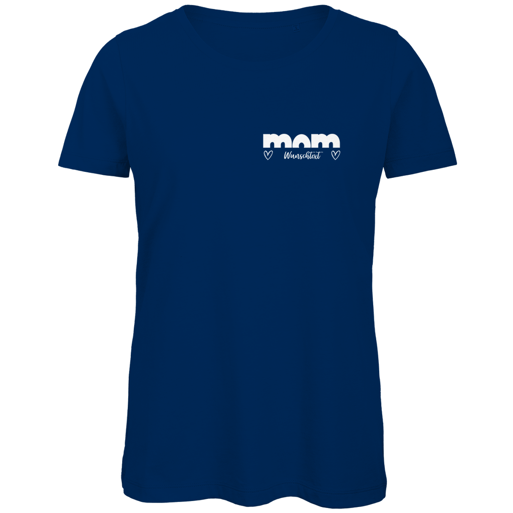 Damen T-Shirt „mom Bright“ aus Bio-Baumwolle in Navy Blau – personalisierbarer Print mit Herz-Details für stilvolle Mamas
