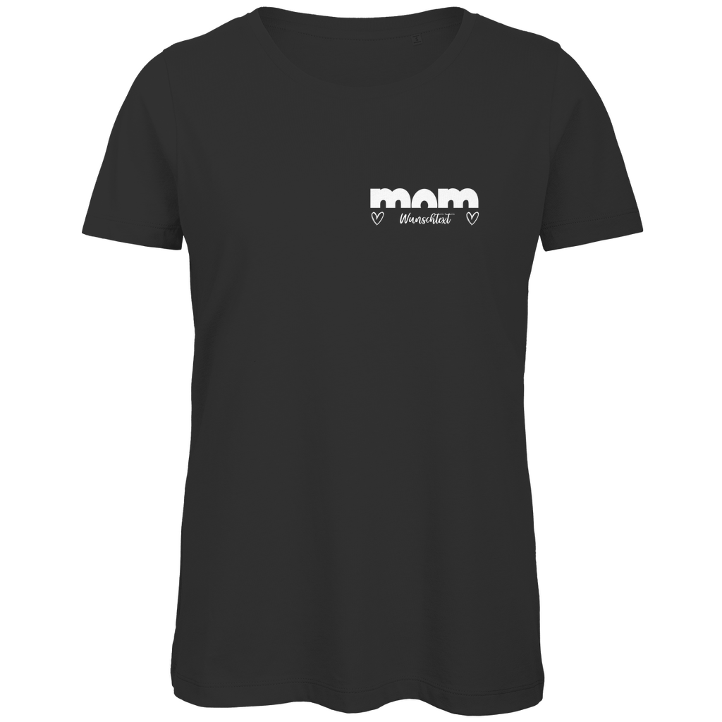 Damen T-Shirt „mom Bright“ aus Bio-Baumwolle in Schwarz – personalisierbarer Print mit Herz-Details für stilvolle Mamas
