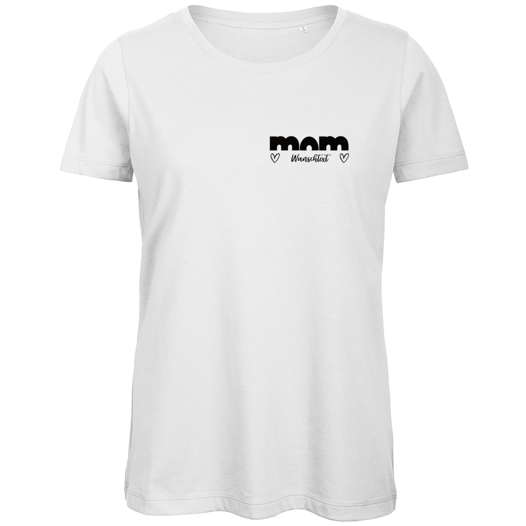 Damen T-Shirt „mom True“ aus Bio-Baumwolle in Weiß – personalisierbarer, moderner Print für stilbewusste Mamas